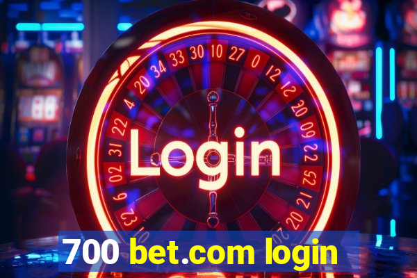 700 bet.com login